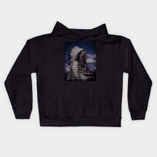 Civilization - Native American Indian Chief Message Kids Hoodie